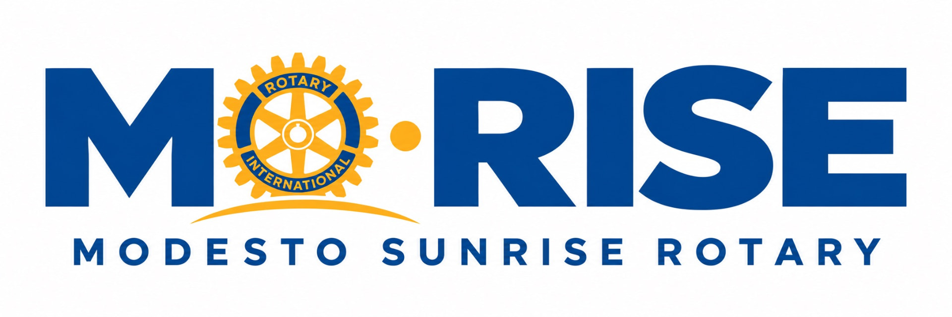 Mo•Rise, Modesto Sunrise Rotary